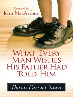 cover image of What Every Man Wishes His Father Had Told Him